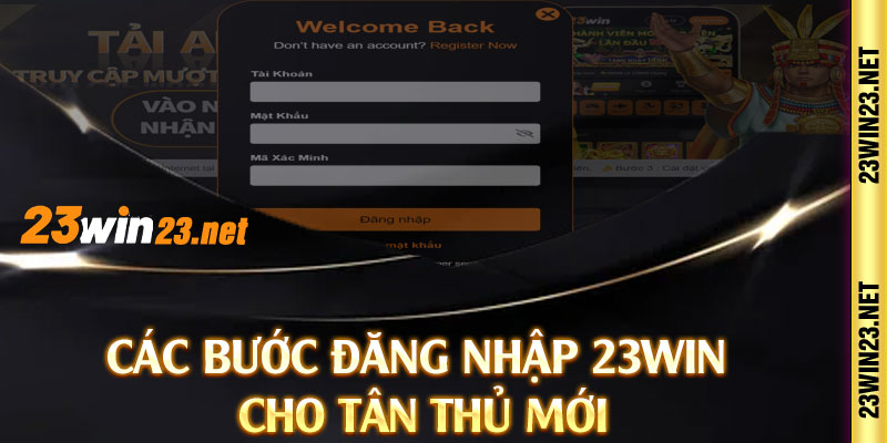 Các bước đăng nhập 23win cho tân thủ mới